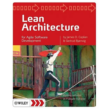 Lean Architecture: For Agile Software Development