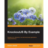 KnockoutJS by Example