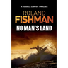 No Man's Land - A Russell Carter Thriller