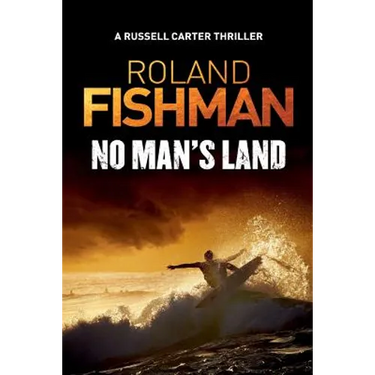 No Man's Land - A Russell Carter Thriller