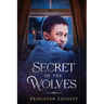 The Secret of The Wolves