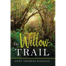The Willow Trail