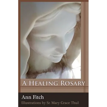 A Healing Rosary