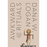Awkward Rituals: Sensations of Governance in Protestant America