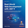 Real-World Web Development with .NET 9: Build websites and services using mature and proven ASP.NET Core MVC, Web API, and Umbraco CMS