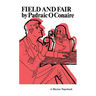 Field and Fair: Translated from the Irish by Cormac Breathnach