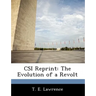 CSI Reprint: The Evolution of a Revolt