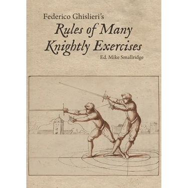 Federico Ghislieri's Rules of Many Knightly Exercises
