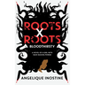 Roots X Roots: Bloodthirsty