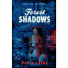 Forest Shadows
