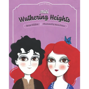 Mini Wuthering Heights: A children's book adaptation of the Emily Brontë novel