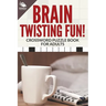 Brain Twisting Fun! Crossword Puzzle Book For Adults