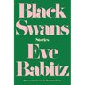 Black Swans: Stories