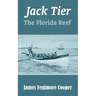Jack Tier: The Florida Reef