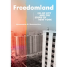 Freedomland: Co-Op City and the Story of New York