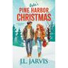 Lydia's Pine Harbor Christmas: Pine Harbor Romance Book 3