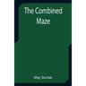 The Combined Maze