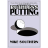 Ruthless Putting