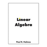 Linear Algebra: Finite-Dimensional Vector Spaces