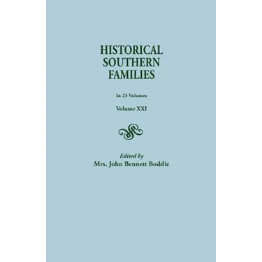 Historical Southern Families. in 23 Volumes. Volume XXI