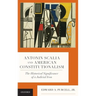 Antonin Scalia and American Constitutionalism: The Historical Significance of a Judicial Icon
