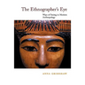 The Ethnographer's Eye: Ways of Seeing in Anthropology