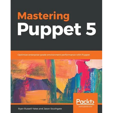 Mastering Puppet 5