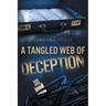 A Tangled Web of Deception