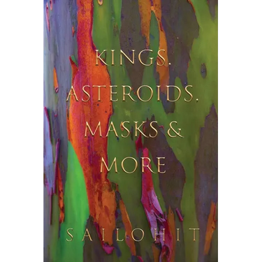 Kings, Asteroids, Masks & More