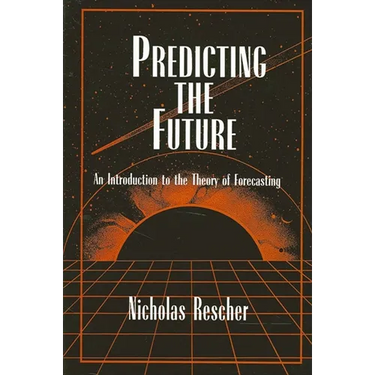 Predicting the Future: An Introduction to the Theory of Forecasting