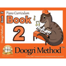 The Doogri Method(TM) Piano Curriculum: Orange Book 2