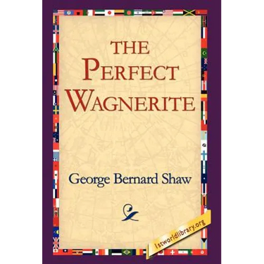 The Perfect Wagnerite