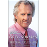 The Way of the Shark: Lessons on Golf, Business, and Life