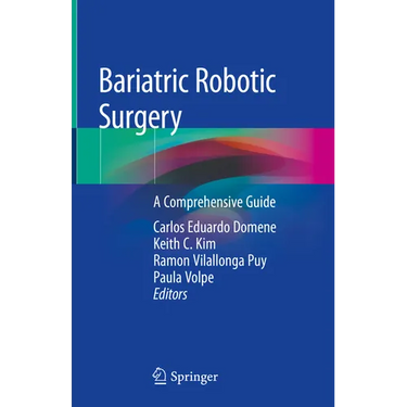 Bariatric Robotic Surgery: A Comprehensive Guide