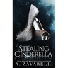 Stealing Cinderella