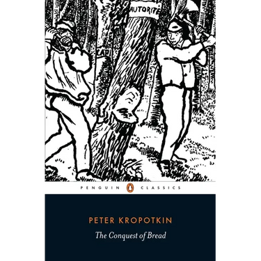 The Conquest of Bread