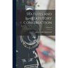 Statutes and Statutory Construction; Volume II