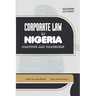 Corporate Law in Nigeria: Practice and Procedure