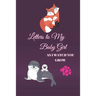 Letters to My Baby Girl As I Watch You Grow: 120 Pages Blank Lined Journal to Write In. Gift for New Parents Mother Son and Daughter. Mom And Daughter
