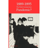 1889-95: The First Coronavirus Pandemic?