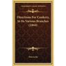 Directions For Cookery, In Its Various Branches (1844)