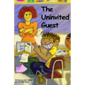 The Uninvited Guest