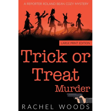 Trick or Treat Murder: Large Print Edition