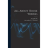All About House Wiring