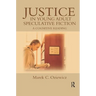 Justice in Young Adult Speculative Fiction: A Cognitive Reading