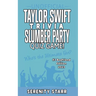Unofficial Taylor Swift Trivia Slumber Party Quiz Game #3: Boyfriend Edition 2023