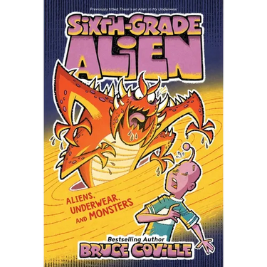 Aliens, Underwear, and Monsters