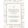 The Creative Comeback