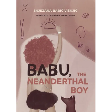 Babu, the Neanderthal Boy