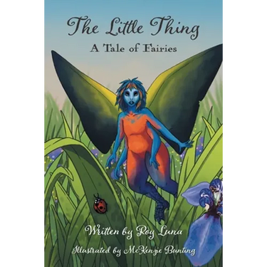 The Little Thing: A Tale of Fairies